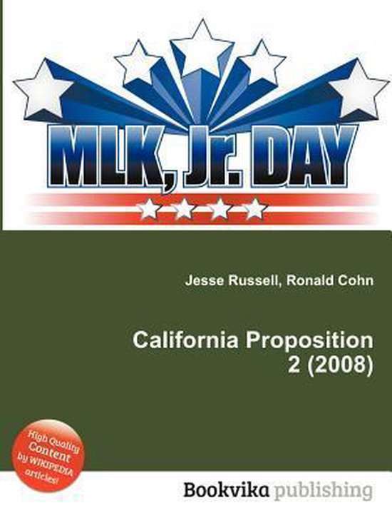California Proposition 2 (2008) 9785511771564 Boeken