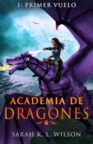 Dragon School - Academia de Dragones: Primer Vuelo