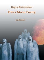 Bitter Moon Poetry