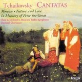 TCHAIKOVSKY: THREE CANTATAS