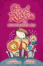 Ghost Rescue and Muttermans Zoo