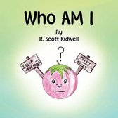 Who AM I