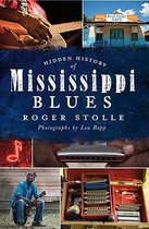 Hidden History Of The Mississippi Blues