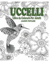 Uccelli Libro da Colorare Per Adulti
