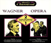 That's Classical: Wagner & Opera