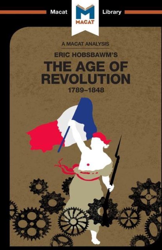 An Analysis of Eric Hobsbawm's The Age Of Revolution - cover