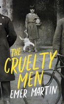 Boek cover The Cruelty Men van Emer Martin