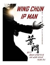 Ip Man Wing Chun