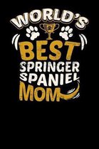 World's Best Springer Spaniel Mom