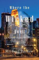 Where the Wicked Dwell