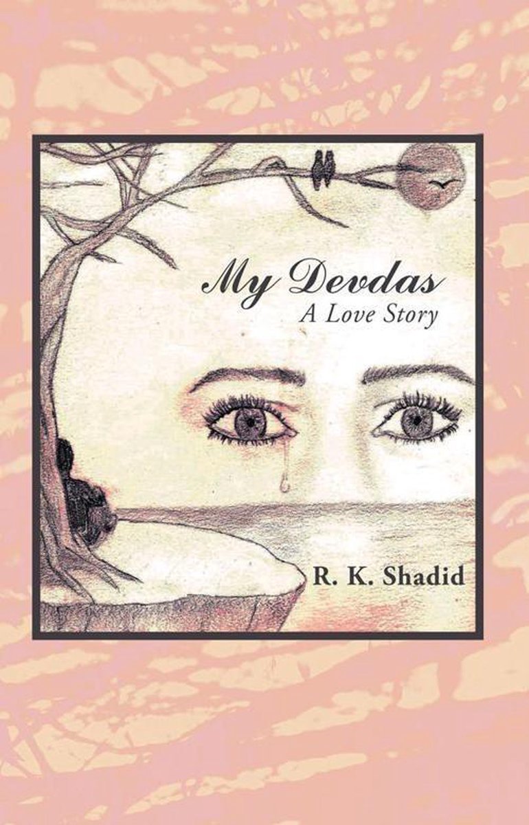 My Devdas - R K Shadid