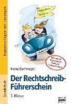 Der Rechtschreib-Führerschein - 3. Klasse