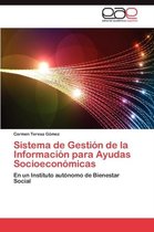 Sistema de Gestion de La Informacion Para Ayudas Socioeconomicas