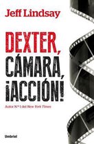 Dexter, Camara, Accion