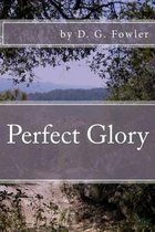 Perfect Glory