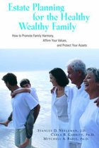 Estate Planning for the Healthy, Wealthy Family