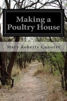 Making a Poultry House