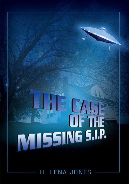 The Case of the Missing S.I.P. - cover
