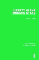 The Works of Harold J. Laski- Liberty in the Modern State (Works of Harold J. Laski)