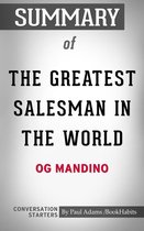Conversation Starters - Summary of The Greatest Salesman in the World