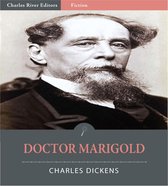 Doctor Marigold (Illustrated Edition)