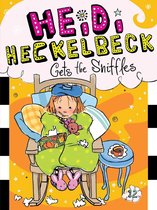 Heidi Heckelbeck - Heidi Heckelbeck Gets the Sniffles
