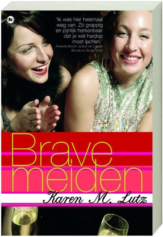 Brave Meiden