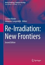 Medical Radiology - Re-Irradiation: New Frontiers