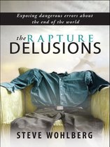 The Rapture Delusions