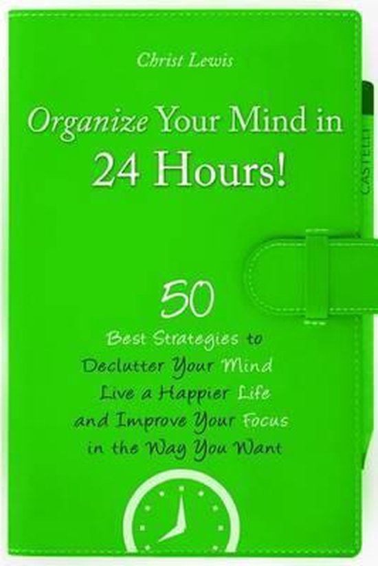 Organize Your Mind in 24 Hours! - cover
