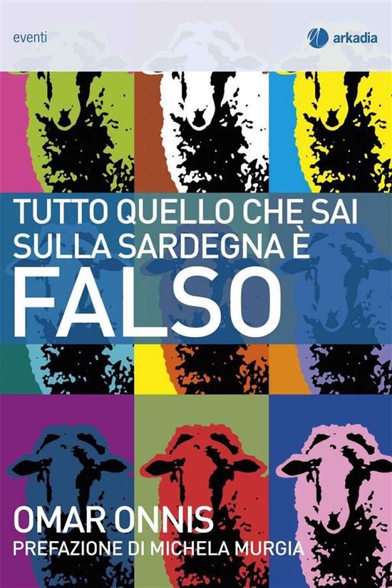 Tutto quello che sai sulla Sardegna è falso - cover