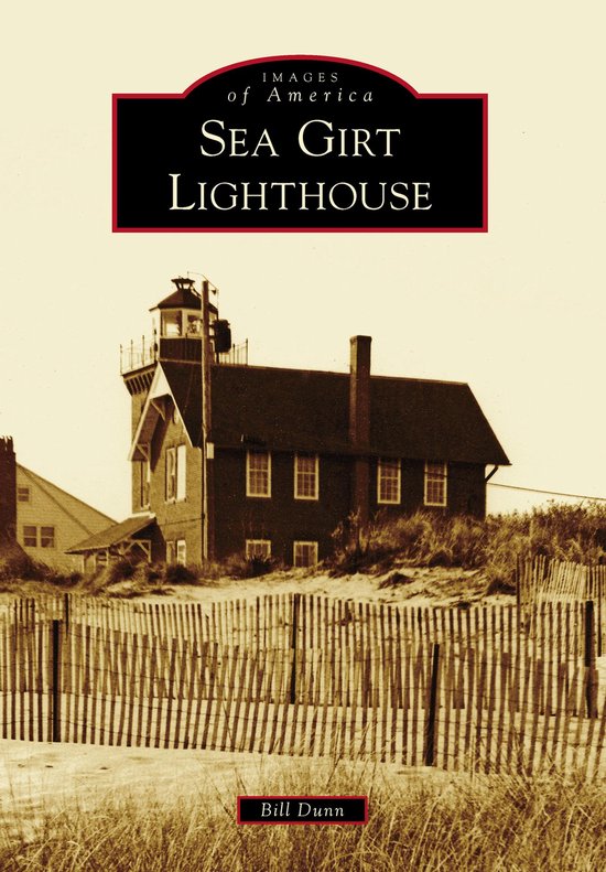 Images of America - Sea Girt Lighthouse - cover