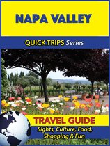 Napa Valley Travel Guide (Quick Trips Series)