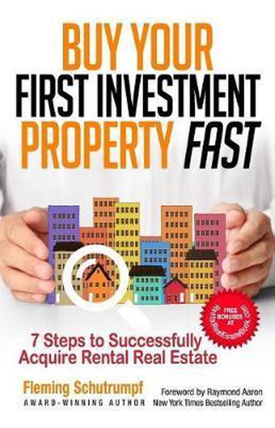 Buy Your First Investment Property Fast, Fleming Schutrumpf