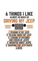 6 Things I Like Almost As Much As Driving My Jeep