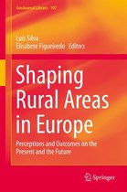 GeoJournal Library 107 - Shaping Rural Areas in Europe