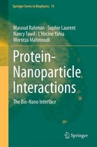 Springer Series in Biophysics 15 - Protein-Nanoparticle Interactions