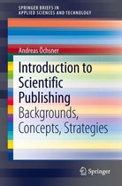 SpringerBriefs in Applied Sciences and Technology - Introduction to Scientific Publishing