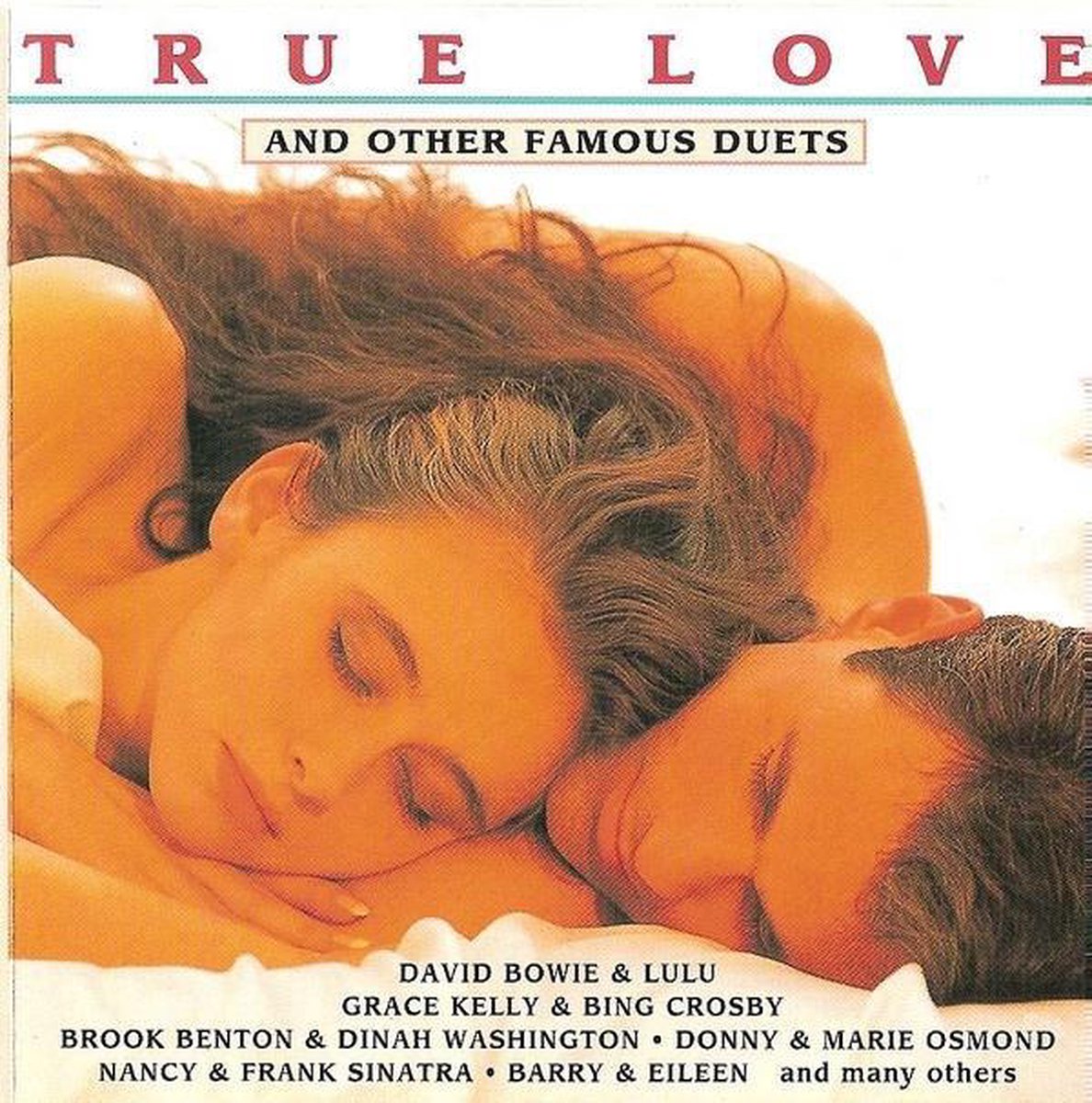 True Love - And Other Famous Duets