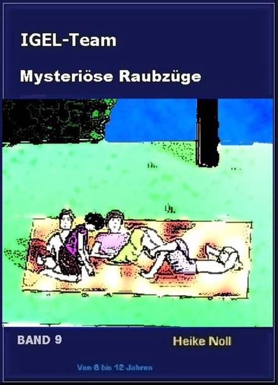 IGEL-Team 9, Mysteriöse Raubzüge - cover