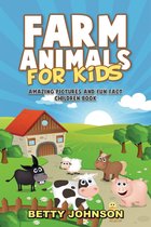 Discover Animals - Farm Animals for Kids: Amazing Pictures and Fun Fact Children Book (Children's Book Age 4-8) (Discover Animals Series)