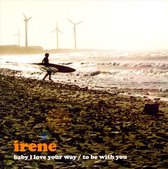 Irene - Baby I Love Your Way (5" CD Single)