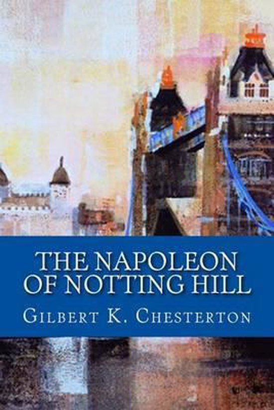 The Napoleon Of Notting Hill - cover