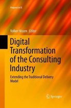 Progress in IS- Digital Transformation of the Consulting Industry