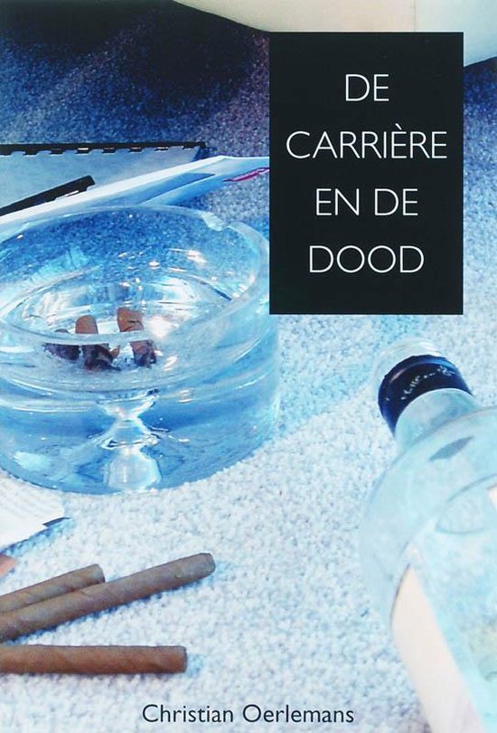 Cover van het boek 'De carrière en de dood'