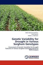 Genetic Variability for Drought in Various Sorghum Genotypes