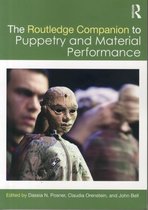 Routledge Companion To Puppetry & Materi