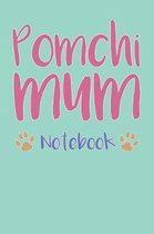 Pomchi Mum Composition Notebook of Pomeranian Chihuahua Dog Mum Journal