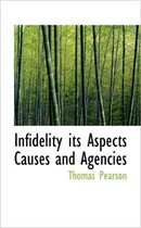 Infidelity Its Aspects Causes and Agencies