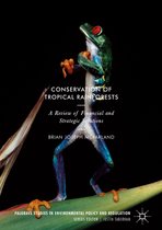 Palgrave Studies in Environmental Policy and Regulation - Conservation of Tropical Rainforests